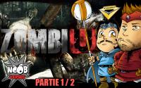 Zombie U - Partie 1 - NOOB VERSUS