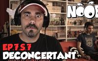 NOOB : S07 ep07 : DECONCERTANT