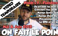 ON FAIT LE POINT - Mai & Juin 2018 (vidéo temporaire)