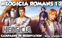 NÉOGICIA ROMAN 3 : Réservation (vidéo temporaire)